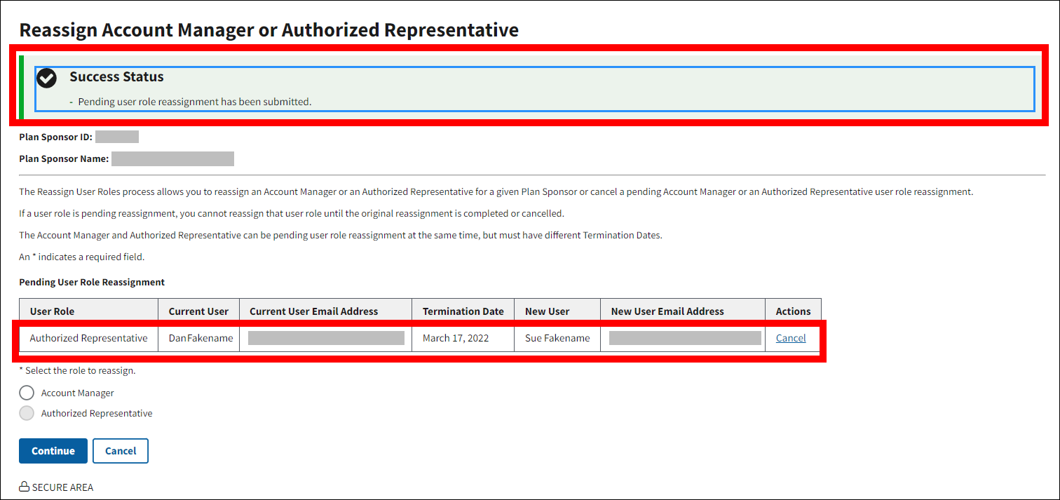 Reassign Account Manager or Authorized Representative page with Success message and sample data. Pending User Role Reassignment table is highlighted.